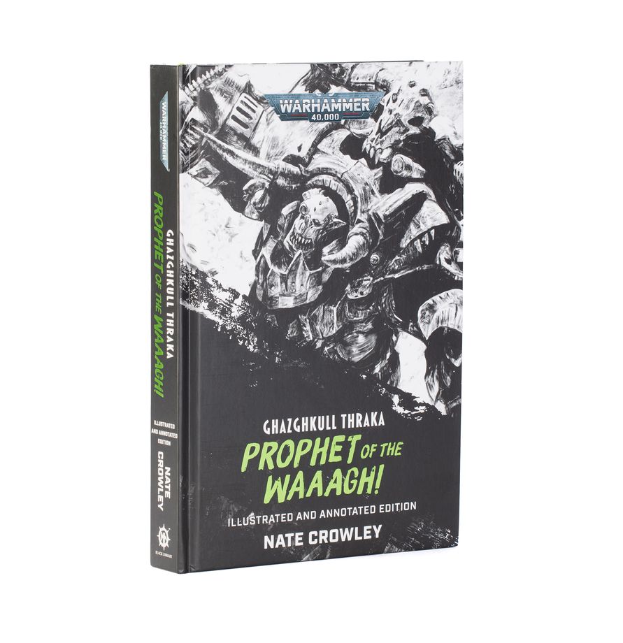 Warhammer 40k-Ghazghkull Thraka: Prophet of the WAAAGH!
