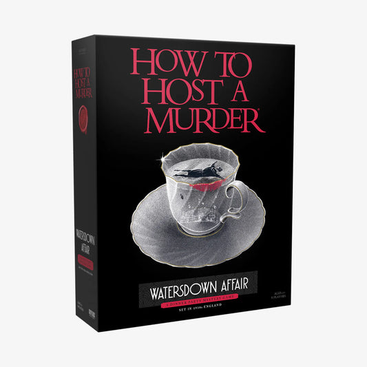 How To Host A Murder - Watersdown Affair